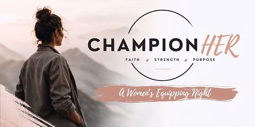ChampionHER | A Women's Equipping Night