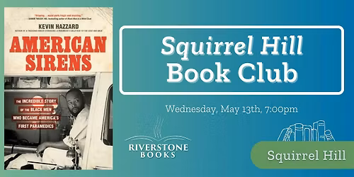 Squirrel Hill Book Club ft. American Sirens