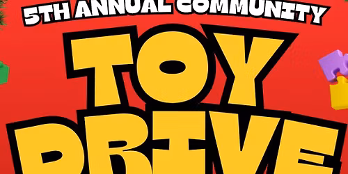 5th Annual Community Toy Drive & Giveaway (Trinity Gardens)