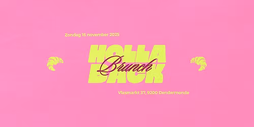 SOLD OUT | Hollaback Brunch | Bar Bol | Zondag 16 november