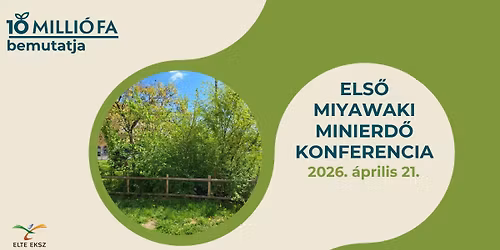 ELS\u0150 MIYAWAKI MINIERD\u0150 KONFERENCIA