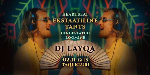 HeartBeat ekstaatiline tants 02.11 - \u201cHingestatud loomise\u201d tantsur\u00e4nnak I LAYQA