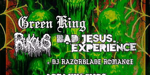 Eternal Cannoning II: Idiot Ikon (SWE), Bad Jesus Experience, Green King & Rukous