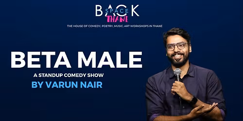 Beta Male ft. Varun Nair