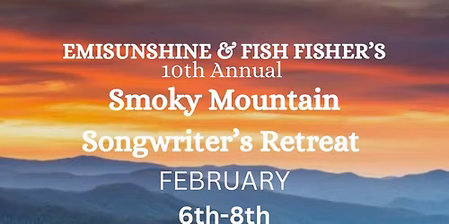 Smoky Mountain Songwriter\u2019s Retreat