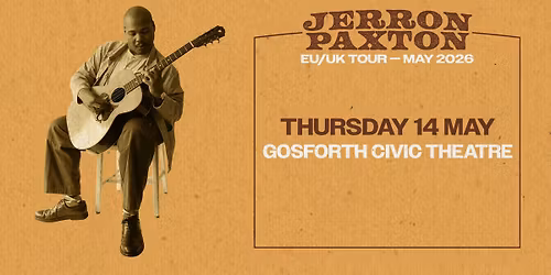 JERRON PAXTON \/\/ Gosforth Civic Theatre