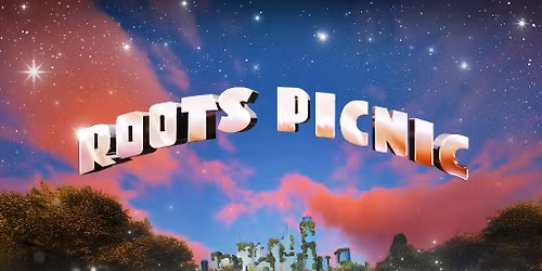 The Roots Picnic w\/ The Roots