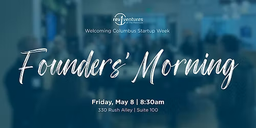 Founders' Morning at Rev1