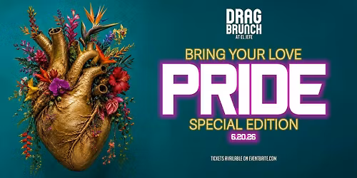 Drag Brunch at El Jefe: Bring Your Love Pride Edition