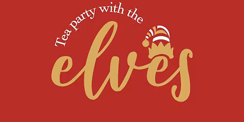 Tea Party with the Elves