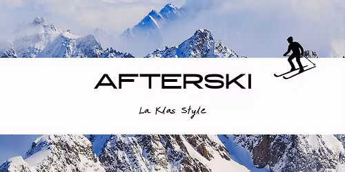 Afterski (Med Tapas & DJ)