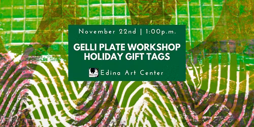 Gelli Plate Workshop: Holiday Gift Tags at Edina Art Center