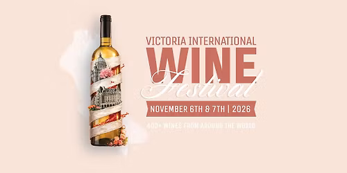Victoria International Wine Festival 2026