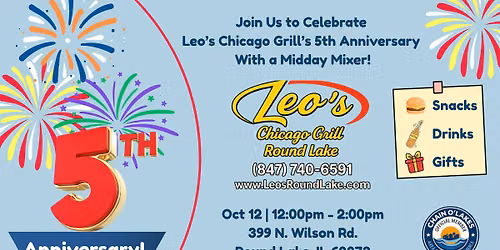 Leo's Chicago Grill's 5th Anniversary Mixer!