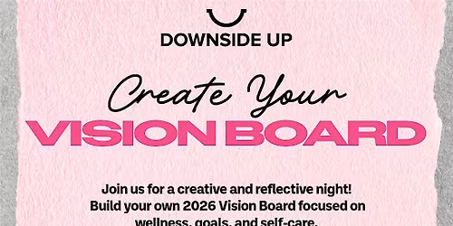 Vision Board Night at Downside Up Night Cafe