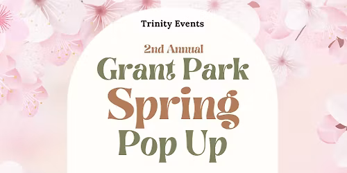 2nd Annual Grant Park Spring Pop Up