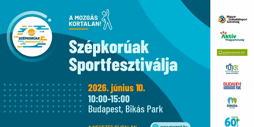 Sz\u00e9pkor\u00faak Sportfesztiv\u00e1lja 2026
