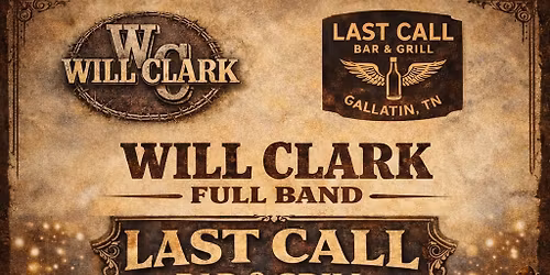 Full Band @ Last Call Bar & Grill (Gallatin, TN)