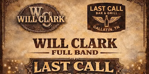 Full Band @ Last Call Bar & Grill (Gallatin, TN)