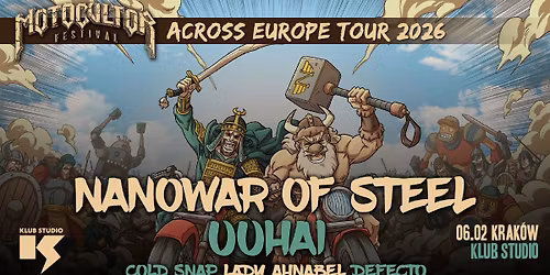 Nanowar of Steel + Uuhai \u2022 Motocultor Tour \u2022 Krakow