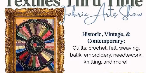 Textiles Thru Time
