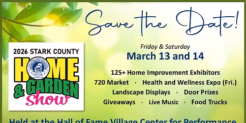 2026 Stark County Home & Garden Show