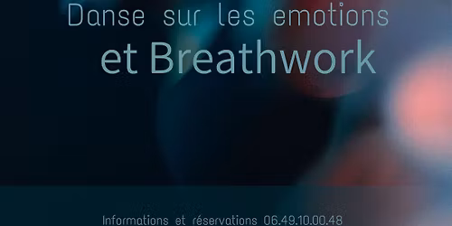 Danse \u00e9motion et Breathwork