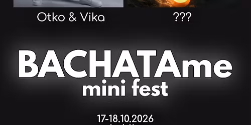 BACHATAme Mini Fest | 17-18.10.2026 | Lublin