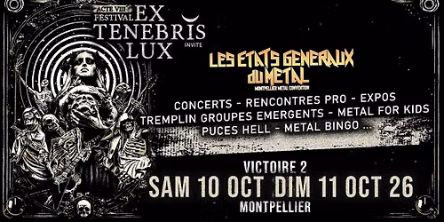 LES \u00c9TATS G\u00c9N\u00c9RAUX DU METAL #4 | VICTOIRE 2 | MONTPELLIER