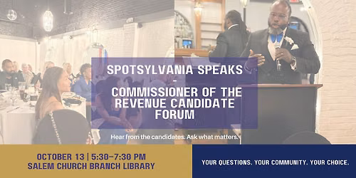 Spotsylvania Speaks - Commissioner of the Revenue Candidate Forum