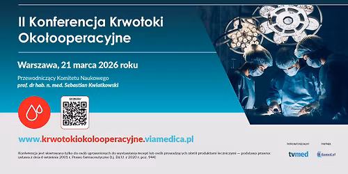II Konferencja \u201eKrwotoki oko\u0142ooperacyjne\u201d