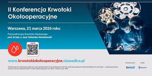 II Konferencja \u201eKrwotoki oko\u0142ooperacyjne\u201d