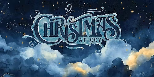 Christmas at CCV \/\/ 4:00 PM Service
