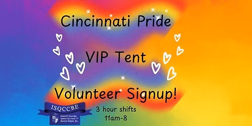 Cincinnati Pride VIP Tent Volunteers! ~ Benefiting Reign 34 Designated Charities!