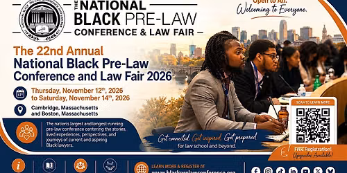 The 22nd Annual National Black Pre-Law Conference and Law Fair 2026