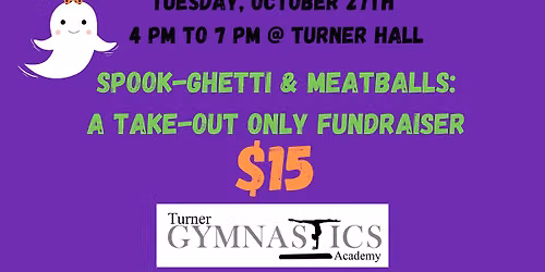 TGA- Annual Spook-Ghetti & Meatball Fundraiser