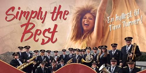Simply The Best - En hyllest til Tina Turner - arrangement av Musikkforeningen Viken