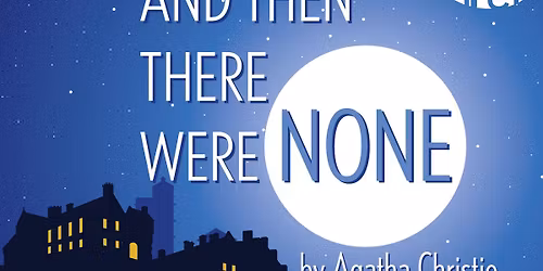 And Then There Were None