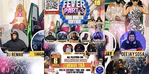 Fever Pt.3 (Day Party Edition)