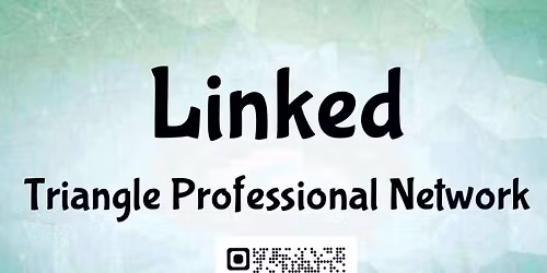 Linked Triangle Professional- Power Hour Networking Event