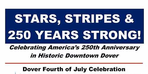 2026 Dover 4th of July Parade - Celebrating 250 years