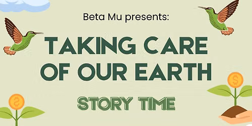 Taking Care of Our Earth Story Time with Beta Mu