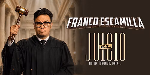 Franco Escamilla - "El Juicio" Tour