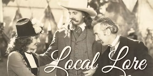 Local Lore: There's No Business like Show Business
