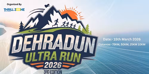 Dehradun Ultra Run 2026 (3rd Edition)