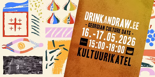 DnD - Georgian Cultural Days - 16. - 17.5.2026 @Kultuurikatel