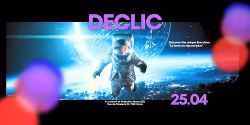 Declic presents \u201cLa terre ne r\u00e9pond plus\u201d