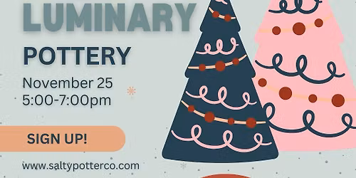 Adult Pottery Class- Christmas Tree Luminary