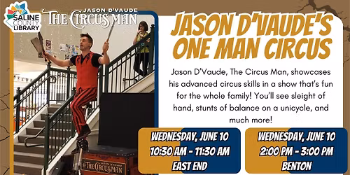 Jason D'Vaude's One Man Circus - Benton