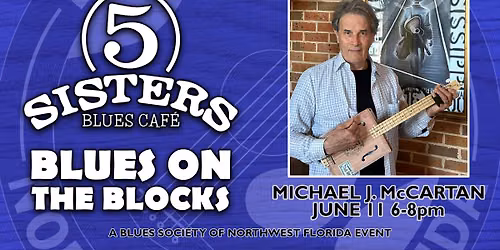 Blues On The Blocks with Michael J. McCartan